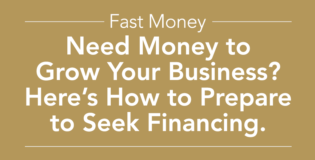 need money to grow your business?